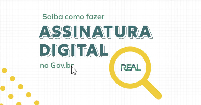 Saiba Como Fazer Assinatura Digital No Gov br Real Assessoria